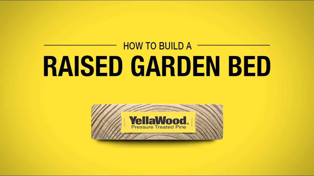 How To Build a YellaWood® Raised Garden Bed YouTube