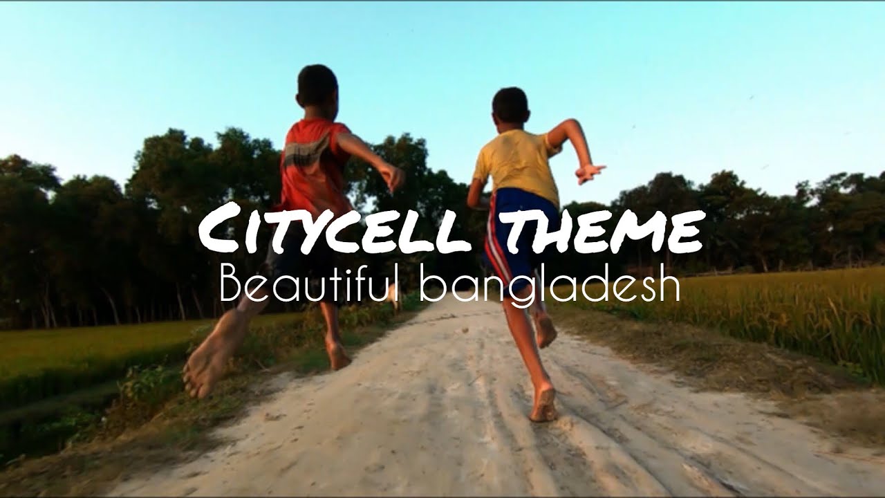 Beautiful Bangladesh  Citycell theme  Cinematic video