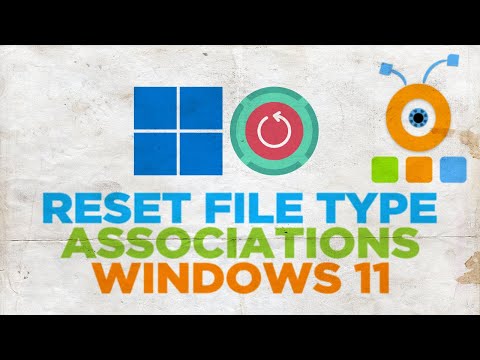 How to Reset File Type Associations in Windows 11