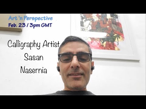 Art &rsquo;n Fann Presents :: Art &rsquo;n Perspective Episode III featuring Artist Sasan Nasernia