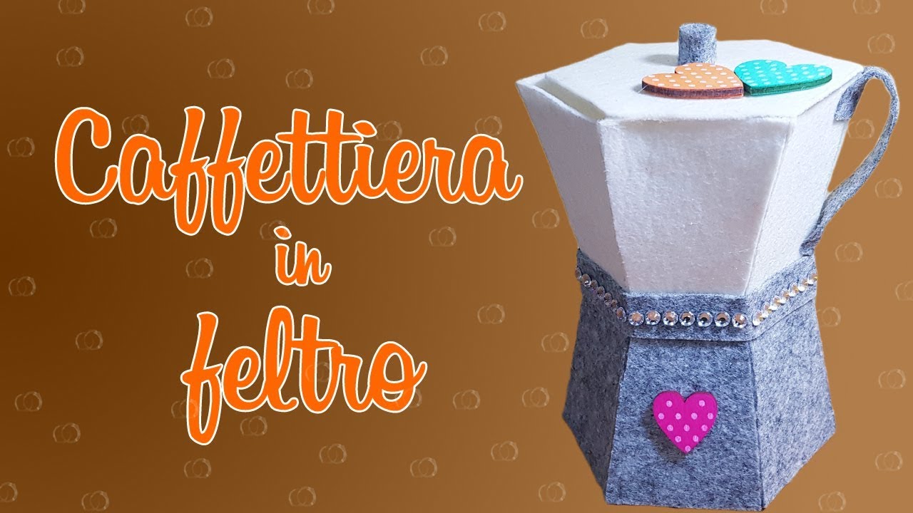DIY CAFFETTIERA  PORTA CIALDE CAFFE' IN FELTRO