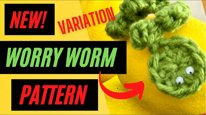 Make Your Own Crochet Worry Worm - Easy Step-by-Step Guide