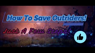 Outriders How To Save The Game