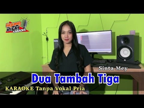 Dua Tambah Tiga // Karaoke tanpa vokal pria