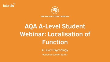 Revision Webinar: Biopsychology – Localisation of Function