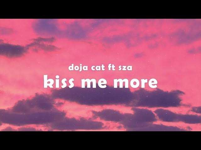 [1 Hour Loop] Kiss Me More - Doja Cat Ft SZA