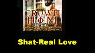 Shat Real Lover Crown Him Riddim