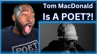 Spoken Word Poet reacts to Tom MacDonald - War Is Coming