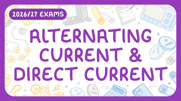 GCSE Physics - Alternating Current & Direct Current | AC & DC (2026/27 exams)