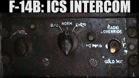 F-14B Tomcat: ICS Intercommunications System Tutorial | DCS WORLD