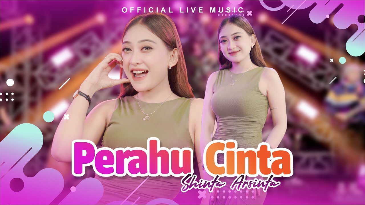 Shinta Arsinta - Perahu Cinta (Official Live Music)
