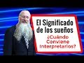 El significado de los sueos cuando conviene interpretarlos