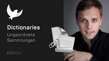 Dictionaries (ungeordnete Sammlungen) — Swift Tutorial (deutsch) — Programmieren lernen