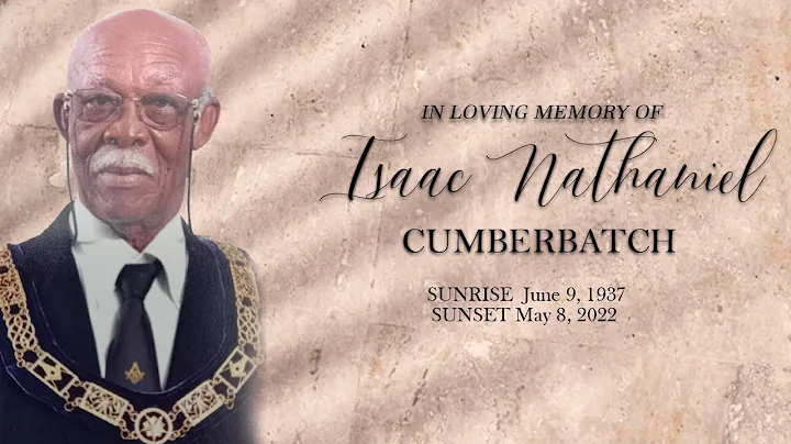 Celebrating the Life of Isaac Nathaniel Cumberbatch