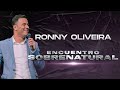 Ronny Oliveira | Encuentro Sobrenatural 2021