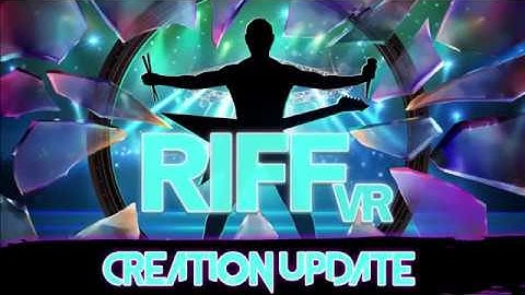RiffVR: Creation Update | On Viveport and in Viveport Subscription