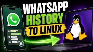 How to Move iPhone WhatsApp History to Linux (Open Source Tutorial)