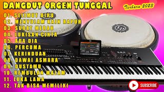 DANGDUT ORGEN TUNGGAL TERBARU 2023 - SELIMUT BIRU