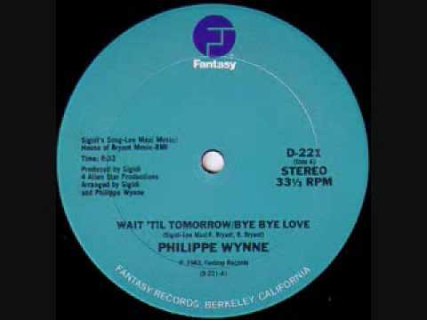 Philippe Wynne - Wait Til Tomorrow