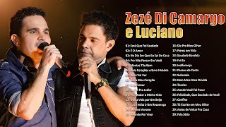 Zezé Di Camargo e Luciano As Melhores Musicas - Melhores Musicas Sertanejo