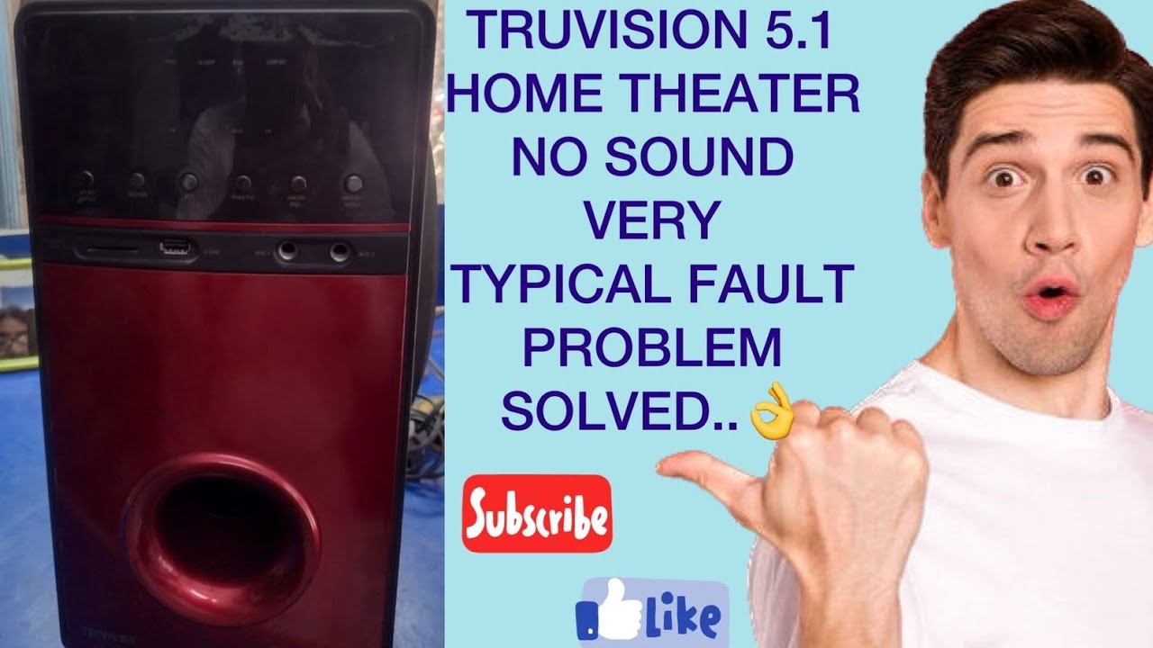 TRUVISION 5.1 HOME THEATER NO SOUND VERY TYPICAL FAULT PROBLEM SOLVED.👌