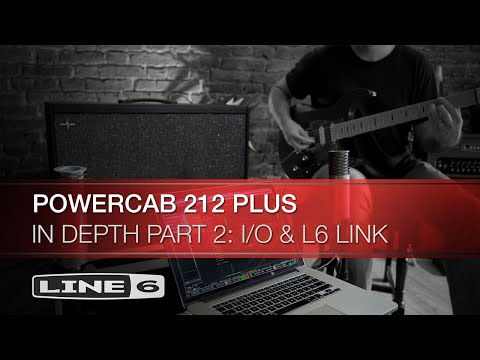 Line 6 | Powercab 212 Plus In Depth Part 2: I/O & L6 LINK