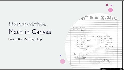 Handwritten Math in Canvas Mathtype