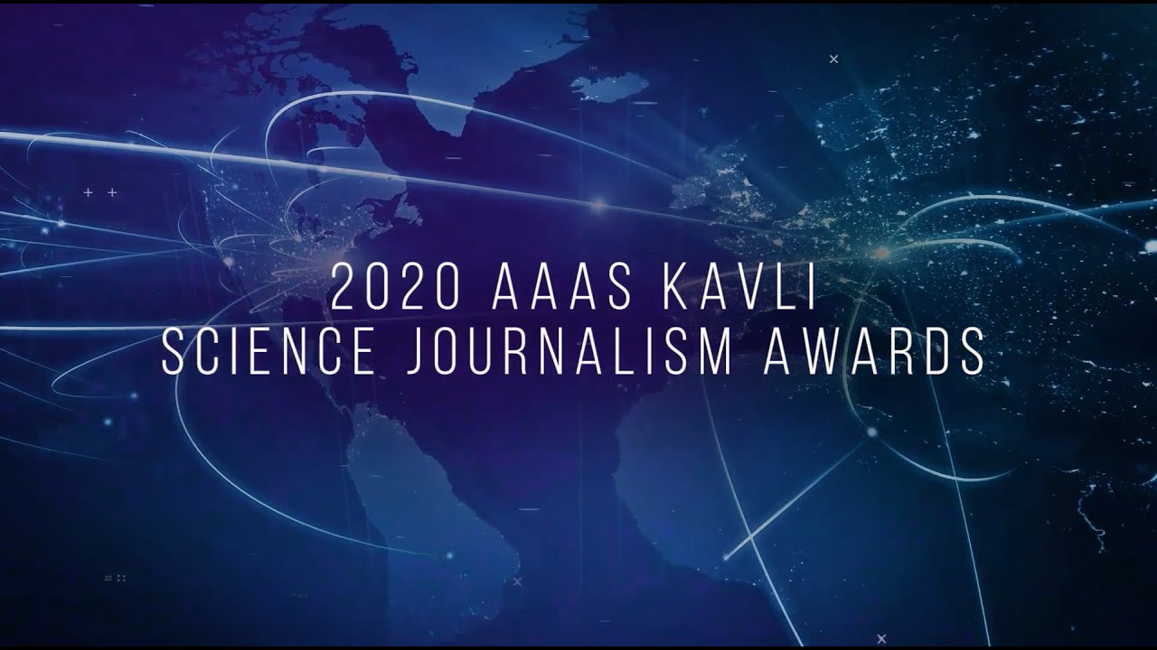 Ceremony for the 2020 AAAS Kavli Science Journalism Award winners YouTube