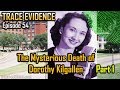 Trace Evidence - 054 - The Mysterious Death of Dorothy Kilgallen - Part 1