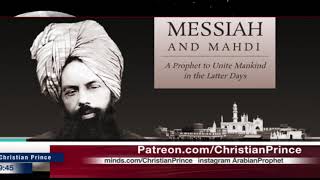 Be aware of Ahmadiyya The False Messiah &quot;Mirza Ghulam Ahmad&quot; (Christian Prince)