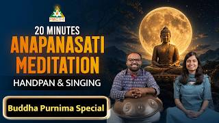 20 Minutes Anapanasati Guided Meditation with Handpan & Singing | Buddha Purnima Special | PMC Hindi screenshot 5