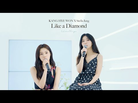 강혜원 'Like a Diamond (With. Stella Jang)' Live Clip