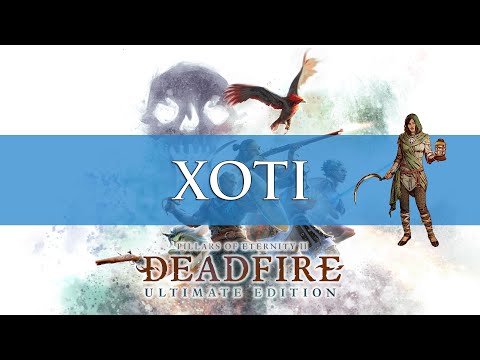 Pillars Of Eternity 2 Deadfire: Xoti Companion Build Guide (Turn-Based & RTWP)