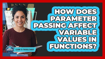How Does Parameter Passing Affect Variable Values In Functions?