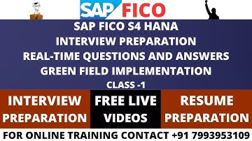 SAP FICO S4 HANA, INTERVIEW PREPARATION, REAL-TIME QUESTIONS AND ANSWERS CONTACT +91 7993953109
