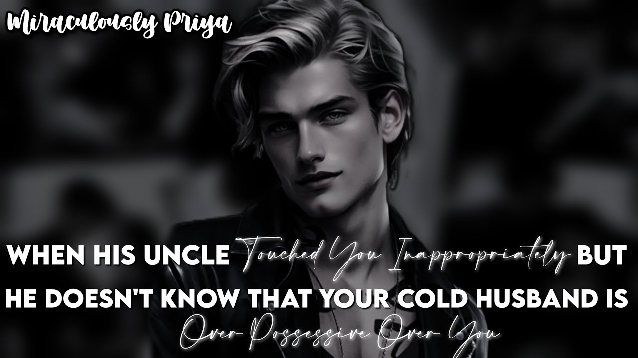 🎀⏤͟͟͞͞ ​᭄ When His Uncle Touched You Inappropriately But- || One - Shot || Mlb Texting Story