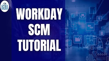 Supply Chain Management Course | Workday SCM | Workday SCM Certification | CyberBrainer