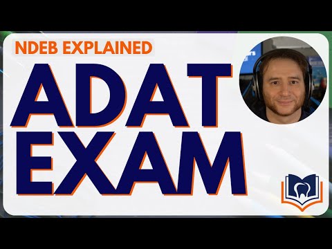 What is the ADAT exam? | NDEB Explained