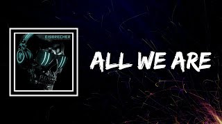 Watch Eisbrecher All We Are video