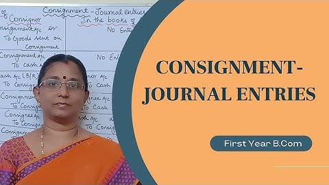 Consignment Journal entries#accounting