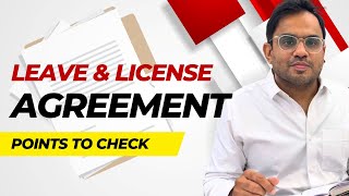 Important Points to Check in Leave & License Agreement by Adv Jayesh H Jain