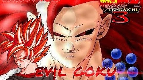 Evil Goku ssj - Dragom Ball Z Budokai Tenkaichin 3 (MOD PS2) HQ