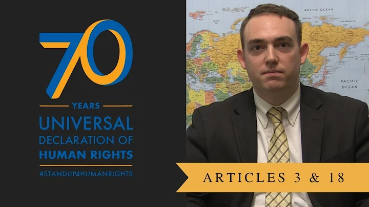 What Articles 3 & 18 of the Universal Declaration of Human Rights Mean to Tanner