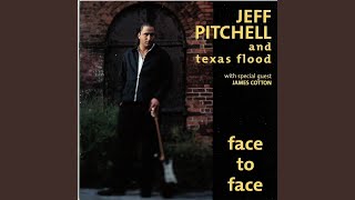 Video thumbnail of "Jeff Pitchell - Whiskey River (feat. Texas Flood & James Cotton)"