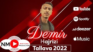 Demir Hajrizi - Tallava 2022 Per Alisanin 