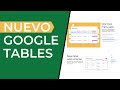 Nuevo Google Tables - Google entra a competir con Airtable y Microsoft Lists