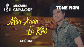 Mùa Xuân Lá Khô | Chế Linh | Karaoke Xuân 2022