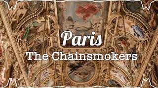 The Chainsmokers - Paris (Slowed)