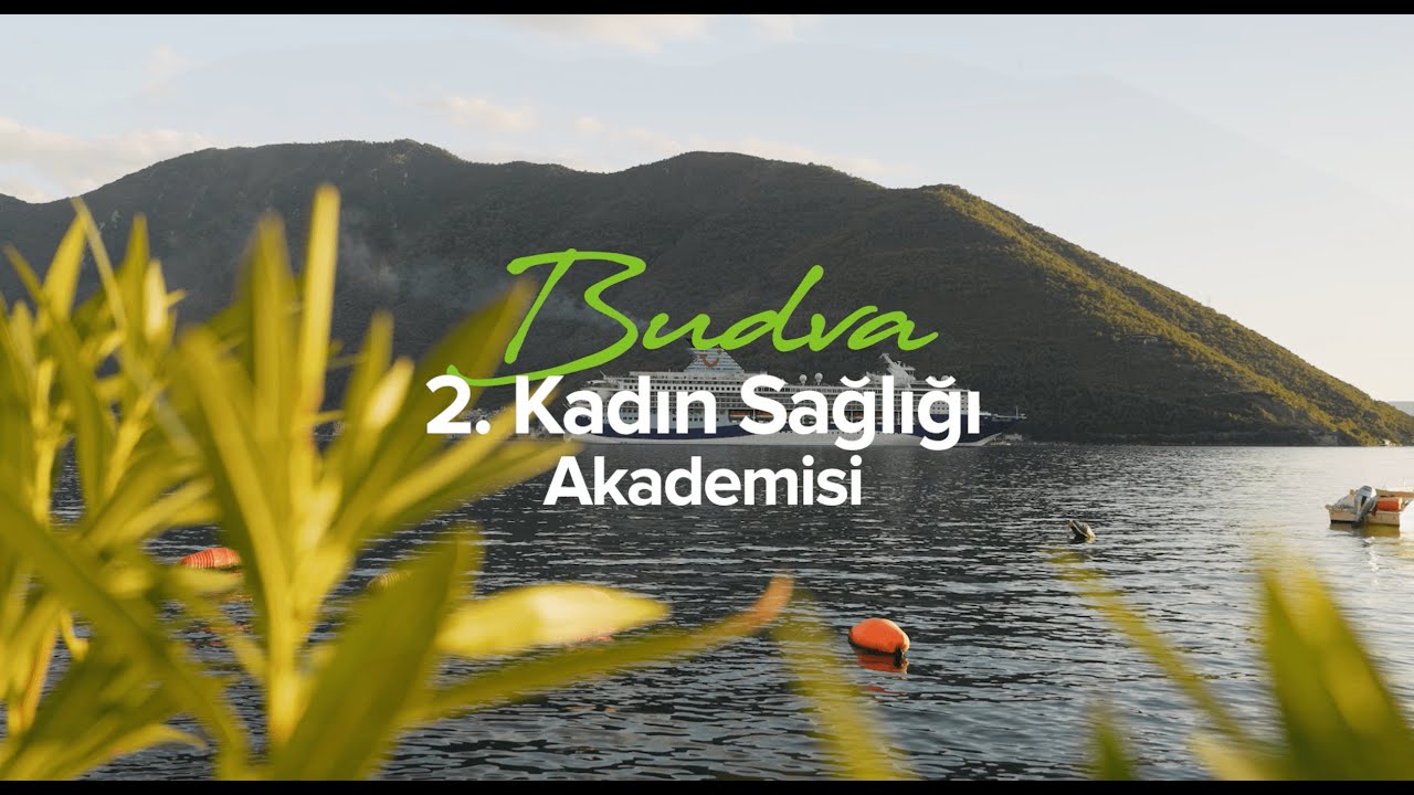 Orzax 2.Kadın Sağlığı Akademisi - BUDVA