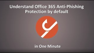 One minute to understand default Anti-Phishing Protection in Office365 screenshot 4